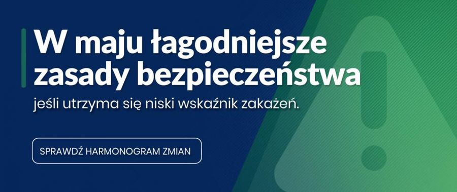 W maju łagodniejsze zasady bezpieczeństwa jeśli utrzyma się niski wskaźnik zakażeń.