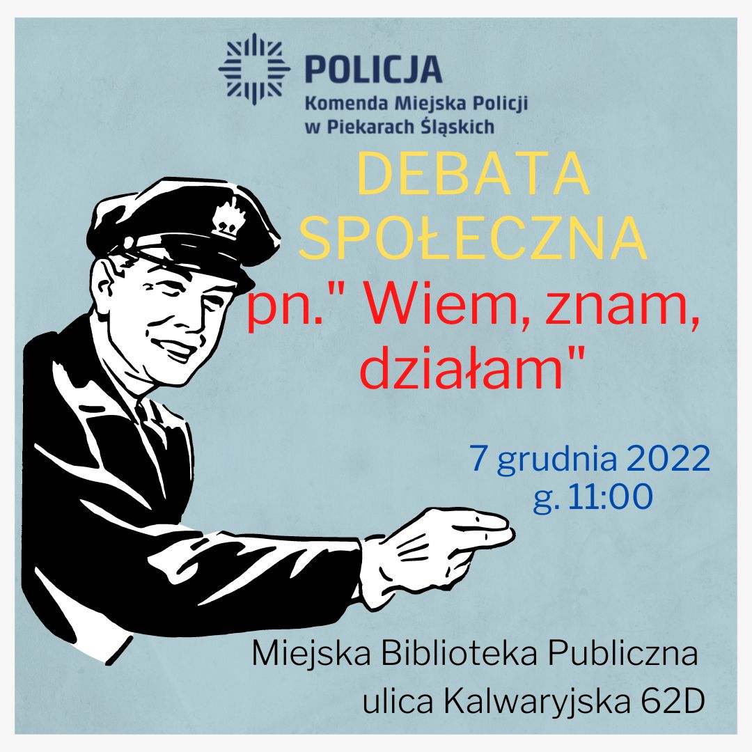 Plakat zapraszający na debatę społeczną w dniu 7 grudnia 2022 roku o godzinie 11:00 w Miejskiej Bibliotece Publicznej ulica Kalwaryjska 62D.