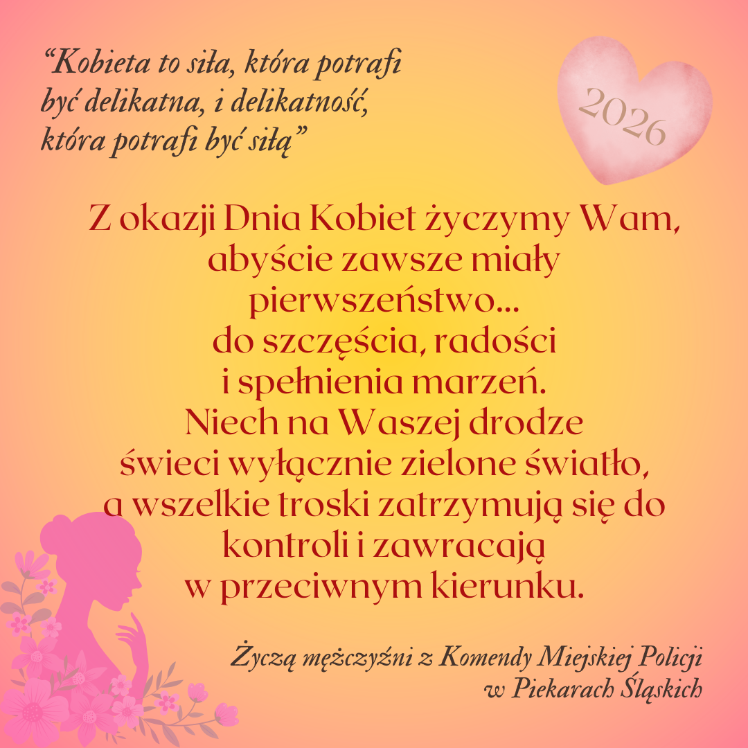 Kartka z życzeniami "Z okazji Dnia Kobiet życzymy Wam, abyście zawsze miały pierwszeństwo... do szczęścia, radości i spełnienia marzeń. Niech na Waszej drodze świeci wyłącznie zielone światło, a wszelkie troski zatrzymują się do kontroli i zawracają w przeciwnym kierunku."