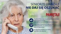 Seniorze uważaj ! Nie daj się oszukać