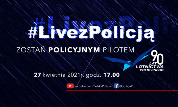 Live z policją- zostań policyjnym pilotem