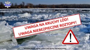 napis: Uwaga na kruchy lód, uwaga niebezpieczne roztop, zdjęcie zamarzniętego jeziora