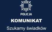 Grafika przedstawia policyjną gwiazdę komunikatem &quot;poszukujemy świadków&quot;