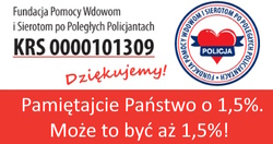 Grafika przedstawia informację dotyczącą przekazania 1,5% na Fundację Pomocy Wdowom i Sierotom po Poległych Policjantach