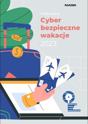 Plakat promujący poradnik CyberBezpieczne wakacje