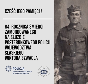 Grafika przedstawiająca postać posterunkowego Wiktora Szwagla oraz informacja o 84. rocznicy jego śmierci