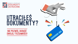Grafika przedstawia rękę oraz kartę płatniczą oraz napis "utraciłeś dokumenty?"