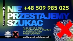 Plakat kampanii. "Nie przestajemy szukać"